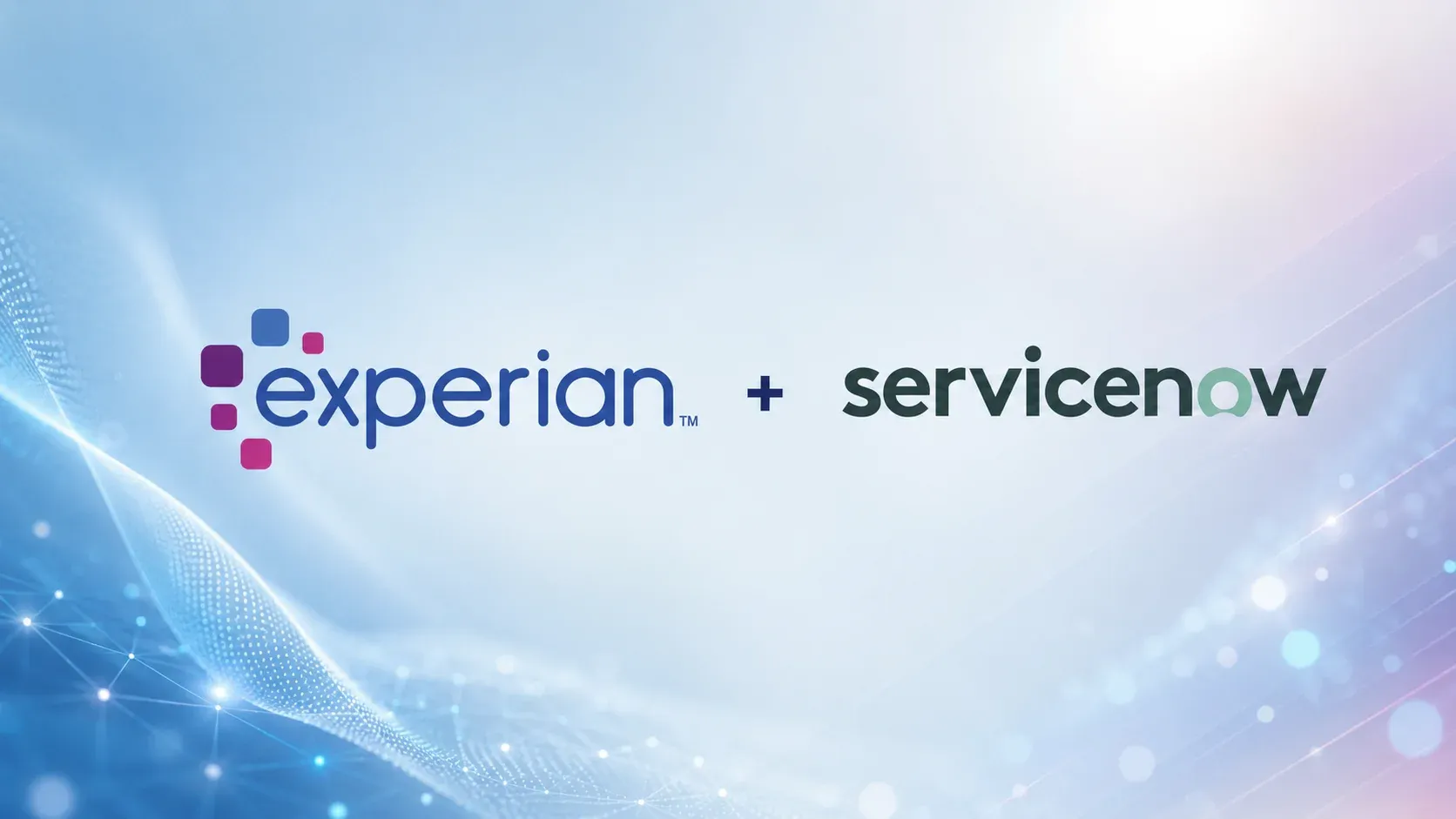 Experian and ServiceNow Partner to Scale Agentic AI Workflows
