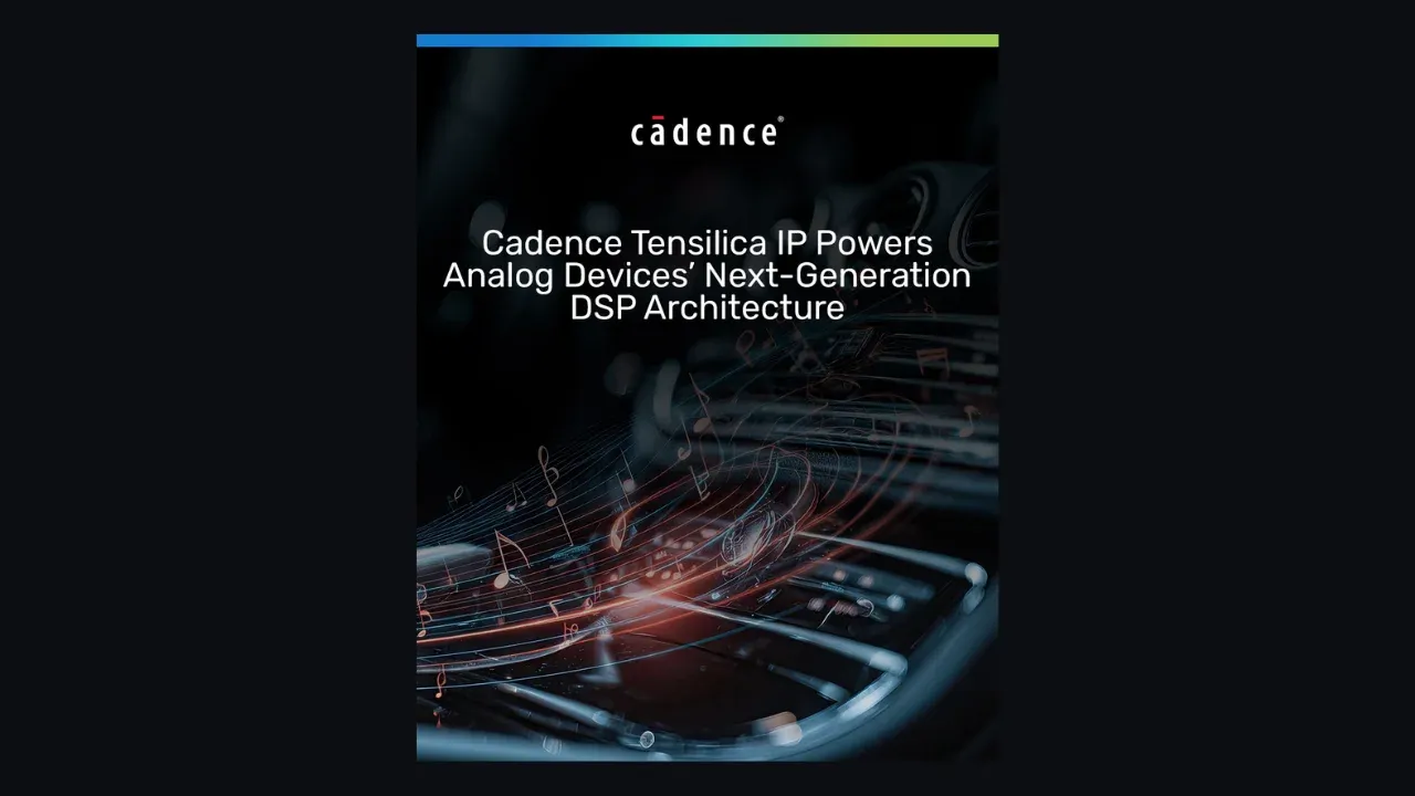 Analog Devices Leverages Cadence IP for SHARC-FX Architecture
