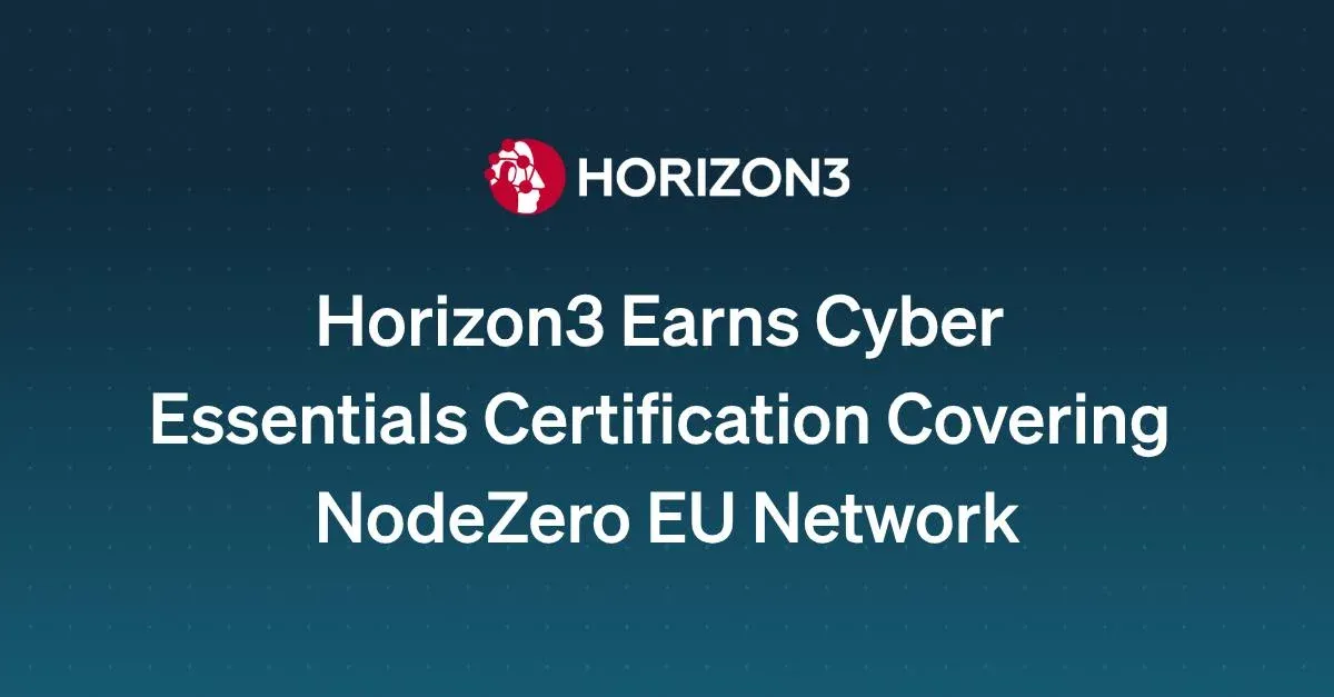 Horizon3 Secures Cyber Essentials Plus for NodeZero EU Network